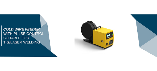 Cold Wire Feeder With Pulse Control Suitable For Tig/Laser Welding